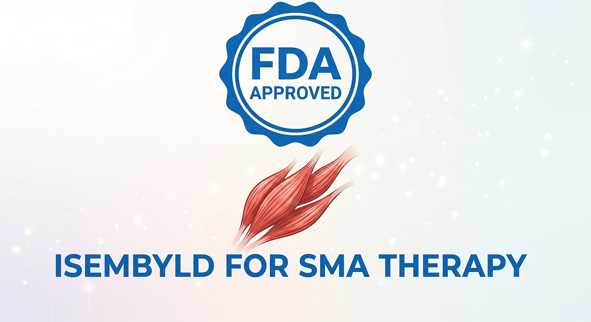 FDA Approves Scholar Rock's Isembyld for Spinal Muscular Atrophy Therapy