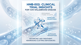 Von Willebrand Disease Treatment: Hemab Reports HMB-002 Clinical Trial Data