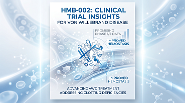 Von Willebrand Disease Treatment: Hemab Reports HMB-002 Clinical Trial Data