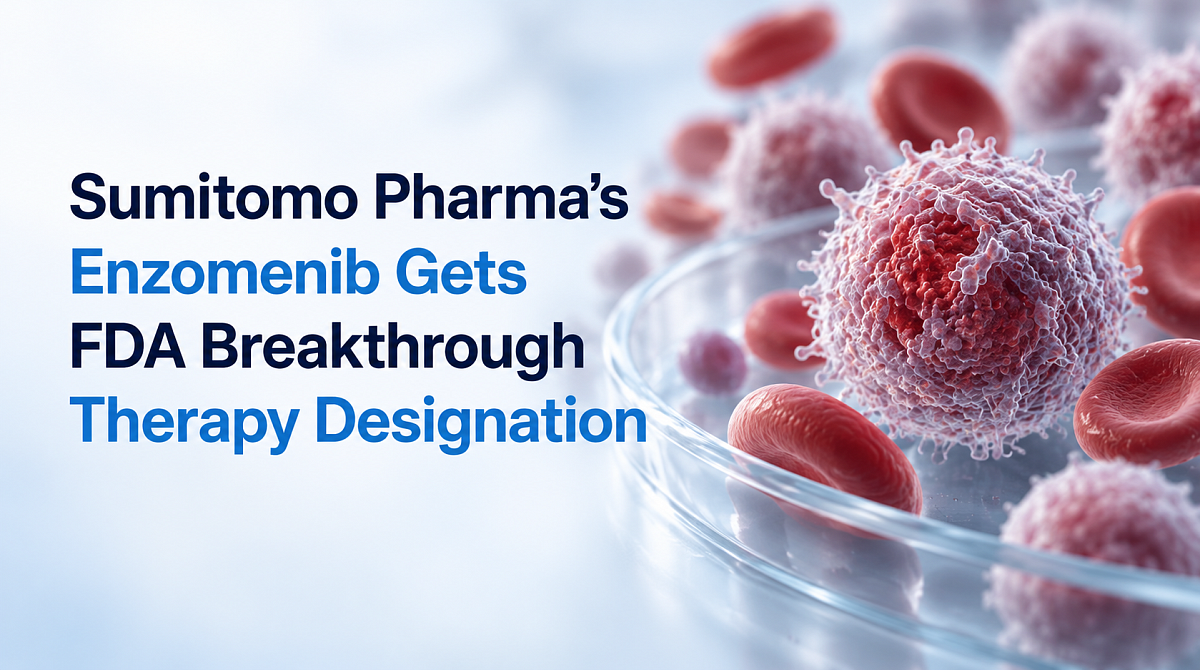 Sumitomo Pharma’s Enzomenib Gets FDA Breakthrough Therapy Designation