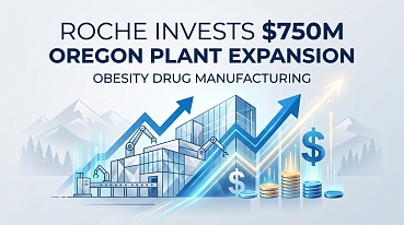 Roche Invests $750M in Oregon Plant to Expand Obesity Drug Manufacturing