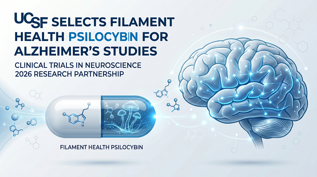 UCSF Selects Filament Health Psilocybin for Alzheimer's Studies