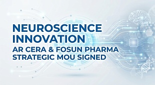 Arcera and Fosun Pharma Sign Strategic MoU for Neuroscience Innovation
