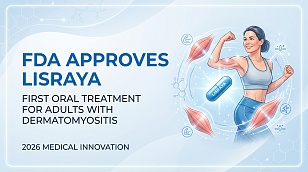 FDA Approves Lisraya as First Oral Dermatomyositis Treatment for Adults