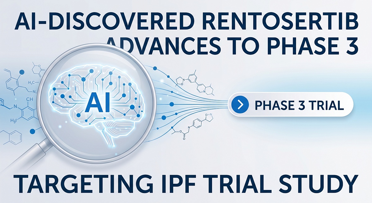 Insilico's AI-Discovered Drug Rentosertib Enters Phase 3 IPF Trial Study