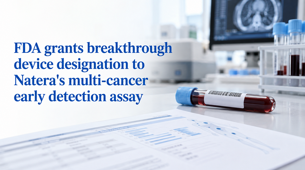 FDA Grants Breakthrough Device Designation to Natera’s Multi-Cancer Early Detection