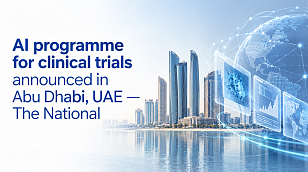 AI programme for clinical trials announced in Abu Dhabi, UAE — The National