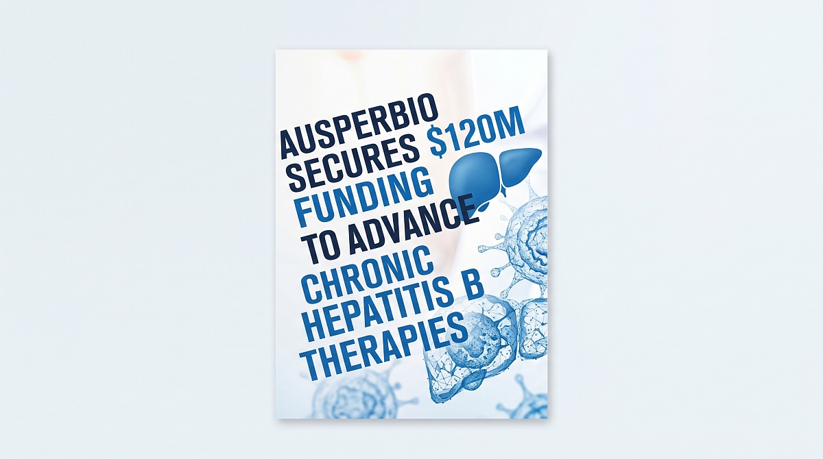 AusperBio Secures $120M Funding to Advance Chronic Hepatitis B Therapies