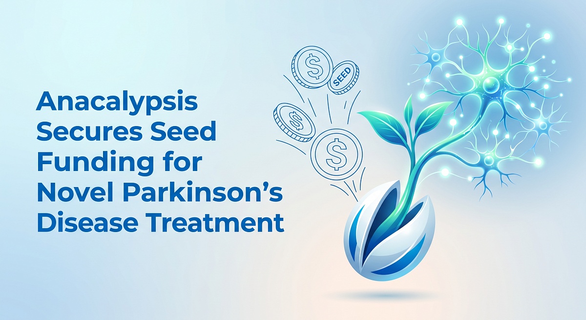 Anacalypsis Secures Seed Funding for Novel Parkinson's Disease Treatment