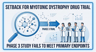 Novartis Suffers Setback as Myotonic Dystrophy Drug Fails Phase 3 Trial