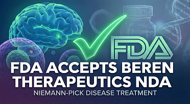 FDA Accepts Beren Therapeutics' NDA for Niemann-Pick Disease Treatment