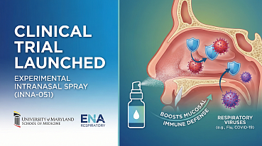 UMSOM Launches Trial for INNA-051 Intranasal Spray Against Respiratory Viruses