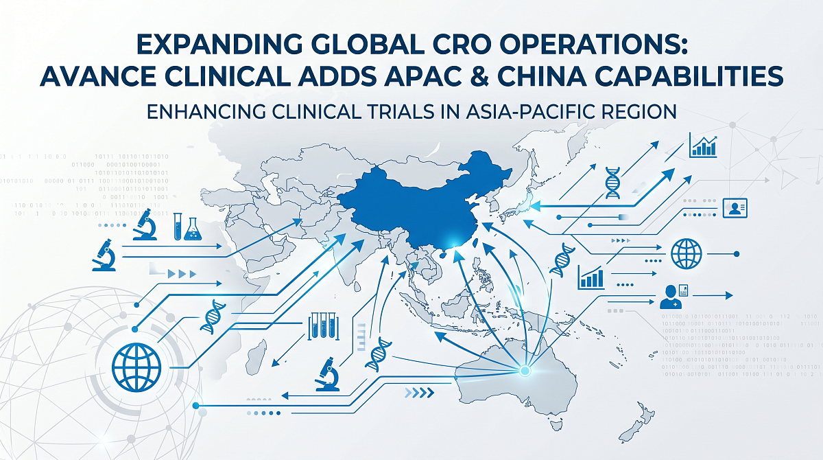 Global Clinical Trials: Avance Clinical Expands APAC & China CRO Operations
