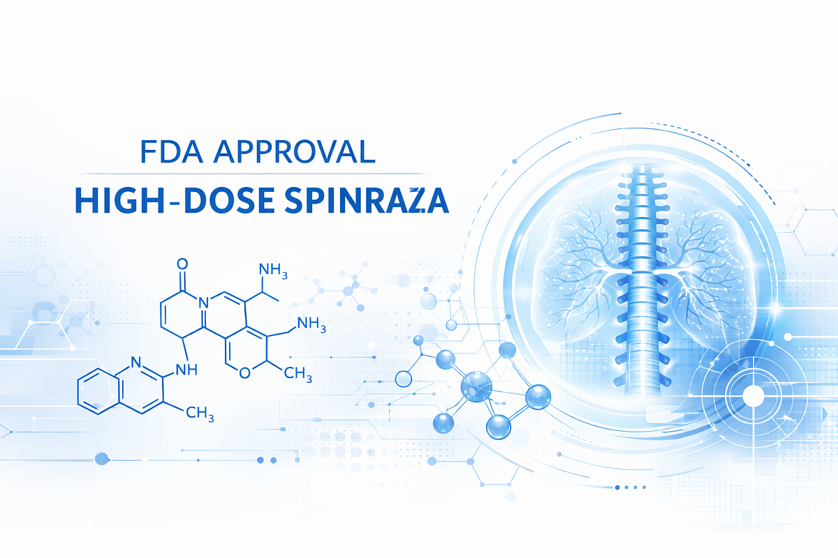 FDA approves new high dose SPINRAZA regimen for spinal muscular atrophy