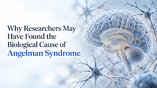 Why Researchers May Have Found the Biological Cause of Angelman Syndrome